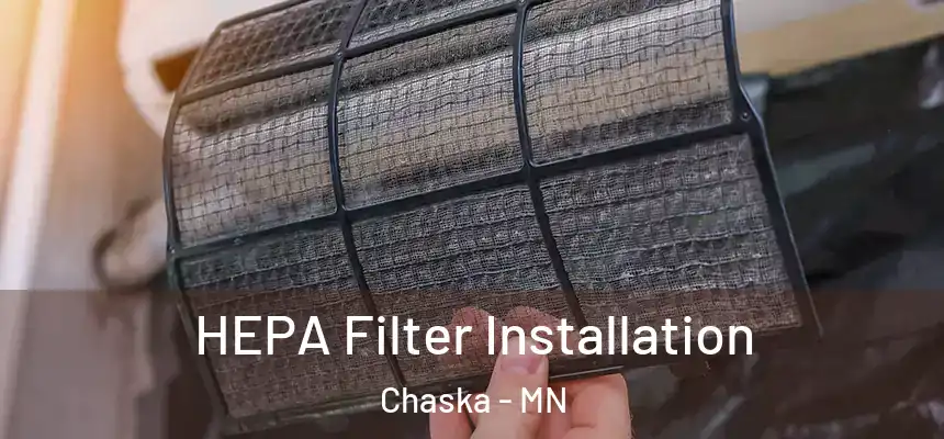  HEPA Filter Installation Chaska - MN