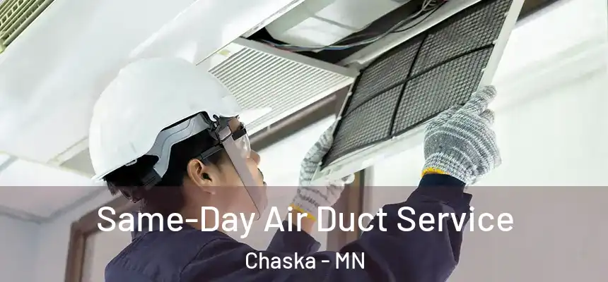 Same-Day Air Duct Service Chaska - MN